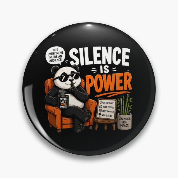 Item preview, Silence Is Power - Funny Panda Motivational Design designed and sold by Myra365Art.