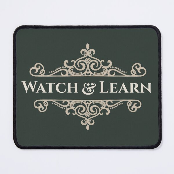 Item preview, Watch And Learn Vintage Ornate Typography designed and sold by TeesOnRosebud.