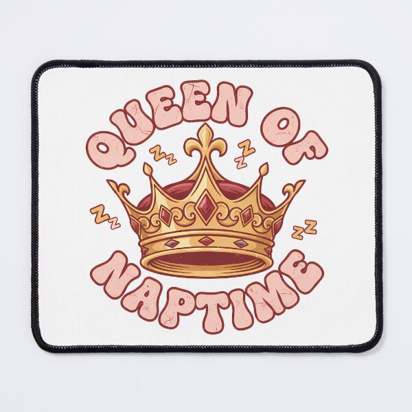 Item preview, Queen of Naptime Funny Crown Quote designed and sold by Teeny Quities.