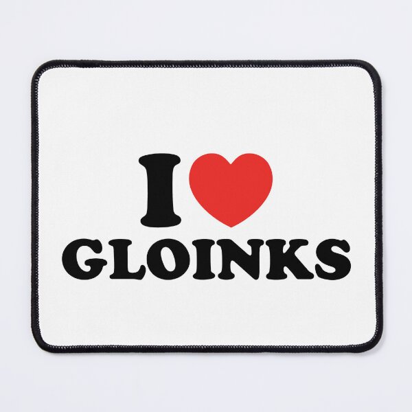 Item preview, I Love Gloinks designed and sold by shitpostee.
