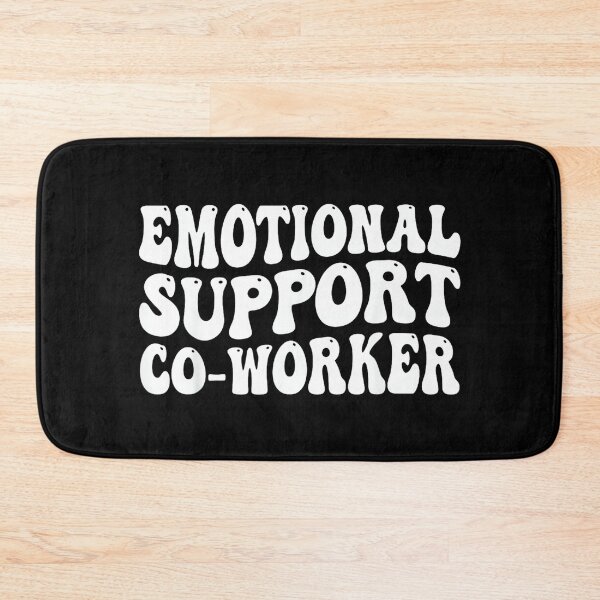 Item preview, Emotional Support Co-Worker designed and sold by MaryLReyes04.
