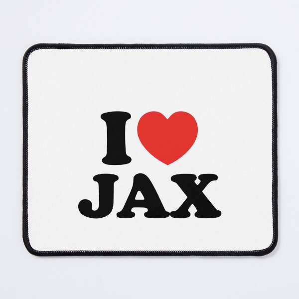 Item preview, I Love Jax designed and sold by shitpostee.