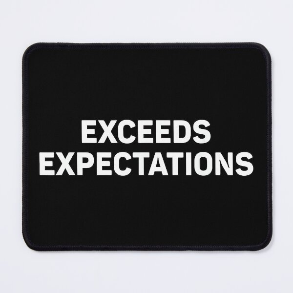 Item preview, Exceeds Expectations Funny Coworker designed and sold by MaryLReyes04.