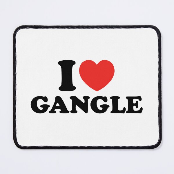 Item preview, I Love Gangle designed and sold by shitpostee.