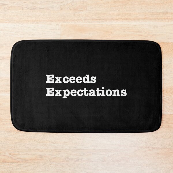 Item preview, Exceeds Expectations Job Work Funny Coworker designed and sold by MaryLReyes04.