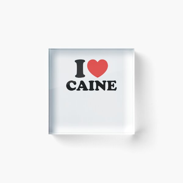 Item preview, I Love Caine designed and sold by shitpostee.