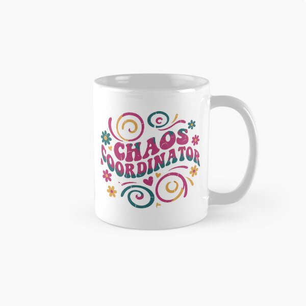 Item preview, Chaos Coordinator Funny Retro Quote designed and sold by Teeny Quities.