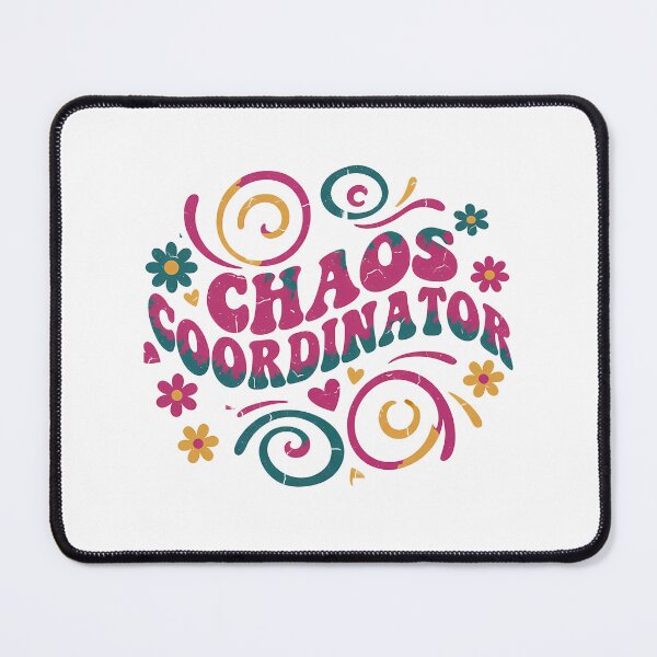 Item preview, Chaos Coordinator Funny Retro Quote designed and sold by Teeny Quities.