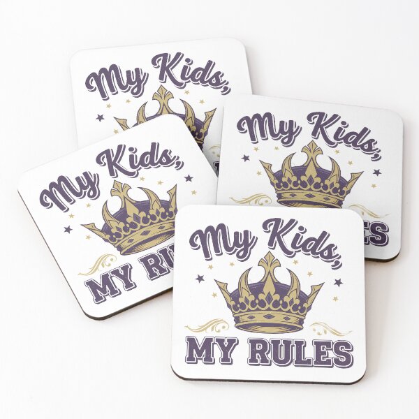 Item preview, My Kids My Rules Funny Parenting Quote designed and sold by Teeny Quities.