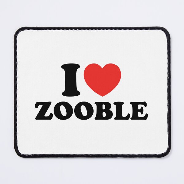 Item preview, I Love Zooble designed and sold by shitpostee.