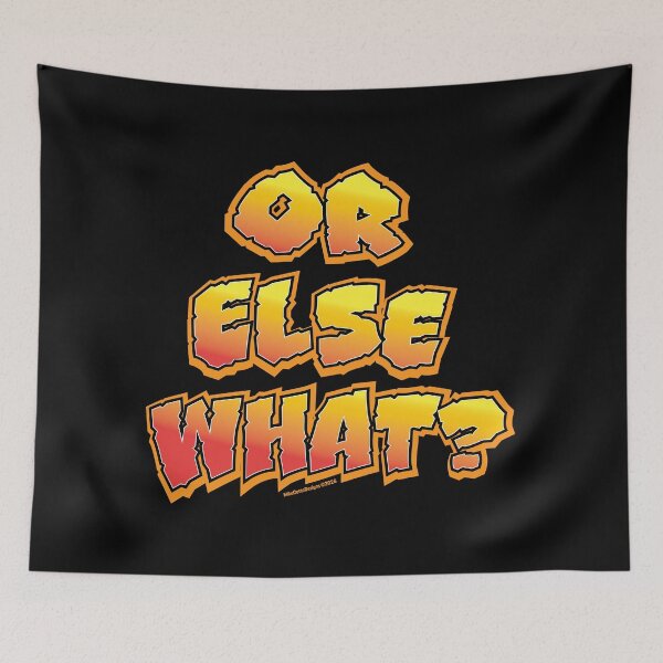 Item preview, Or Else What? designed and sold by Michael Cotto.