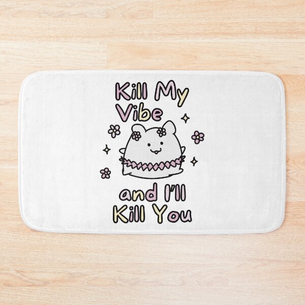 Item preview, Don't Kill My Vibe (No Background Version) designed and sold by BLAAAAASK.