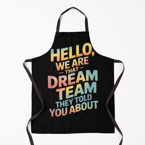 Item preview, Funny Team Quote Hello We are that Dream Coworker Gag Joke designed and sold by MaryLReyes04.