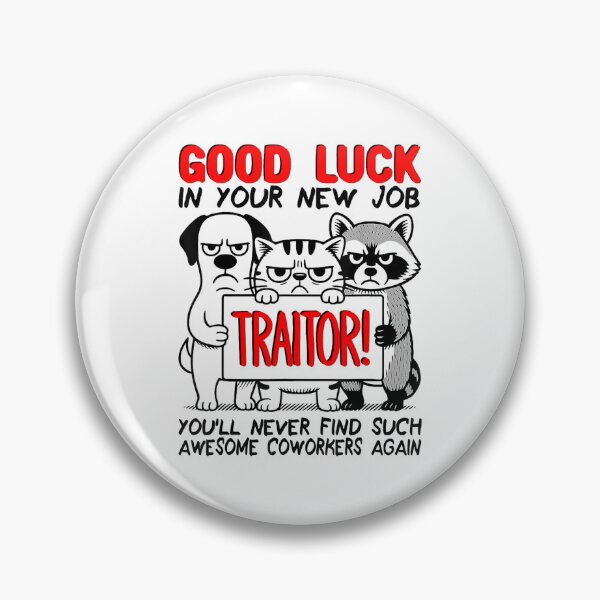 Item preview, Farewell Coworkers, Leaving Job Colleague Quitting; Traitor designed and sold by MaryLReyes04.