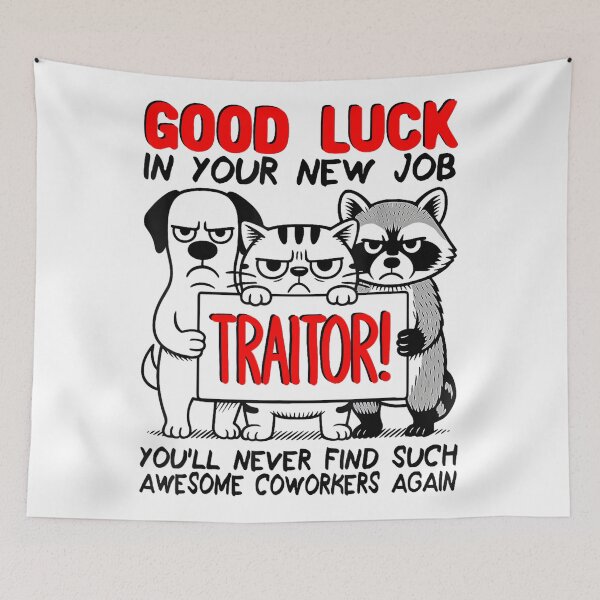 Item preview, Farewell Coworkers, Leaving Job Colleague Quitting; Traitor designed and sold by MaryLReyes04.