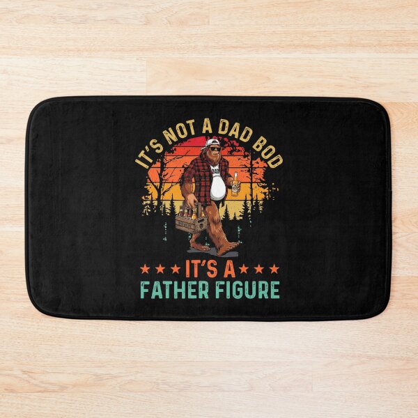 Item preview, It’s Not A Dad Bod It’s A Father Figure Bigfoot Father's Day designed and sold by issan-exe.