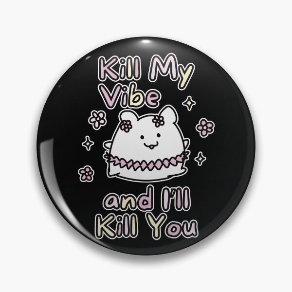 Item preview, Don't Kill My Vibe (White Border Version) designed and sold by BLAAAAASK.