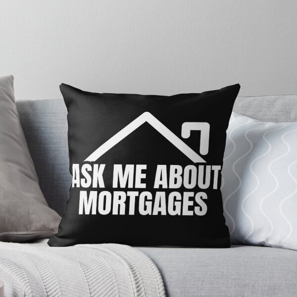 Item preview, Ask Me About Mortgages Real Estate Broker designed and sold by Dondonmart.