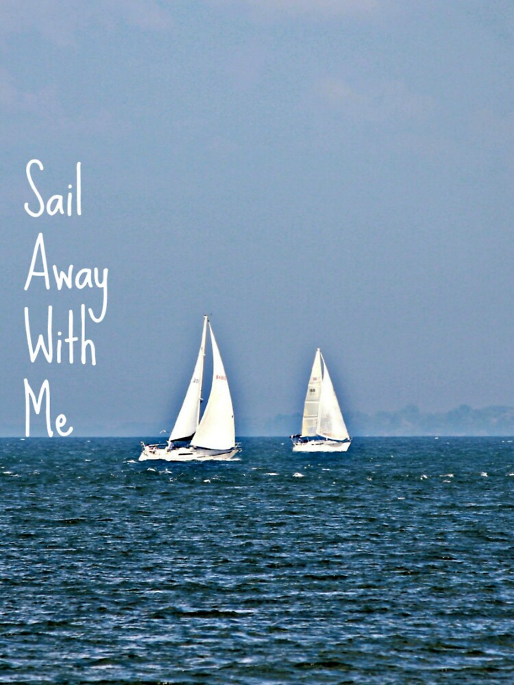 "sail away with me" Sticker by mcmetz Redbubble
