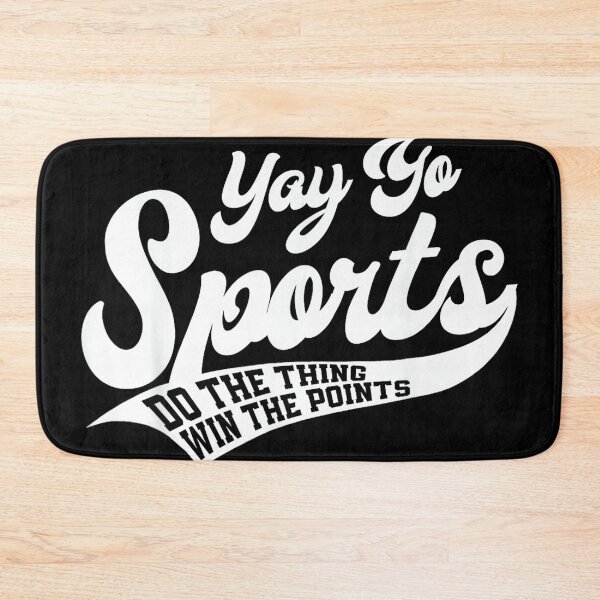 Artikelvorschau, Yay Go Sports! Macht es! Gewinnt die Punkte! Lustiges Sportteam! entworfen und verkauft von AlanYYoder.