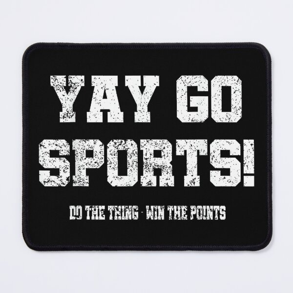 Item preview, Yay Go Sports! Funny Sports designed and sold by AlanYYoder.