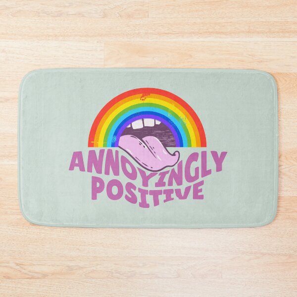 Item preview, Annoyingly positive designed and sold by piedaydesigns.