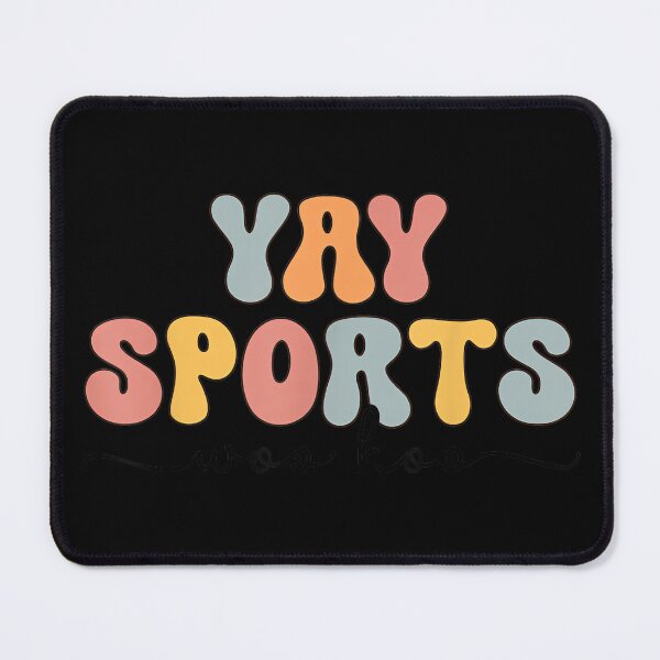 Item preview, Yay Sports Funny Sports designed and sold by AlanYYoder.