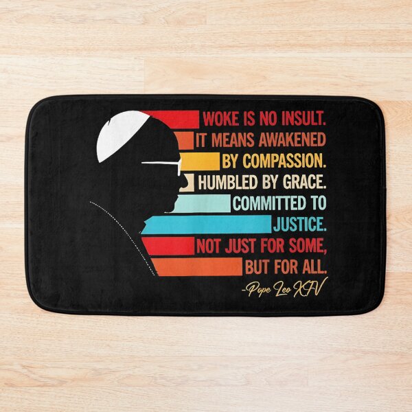 Item preview, Pope Leo XIV Woke Quote Christian Justice  designed and sold by ZalcArtStore.