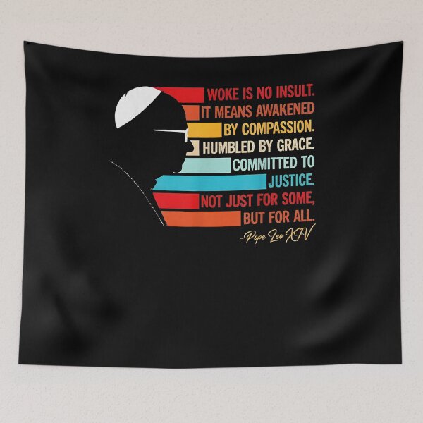 Item preview, Pope Leo XIV Woke Quote Christian Justice  designed and sold by ZalcArtStore.