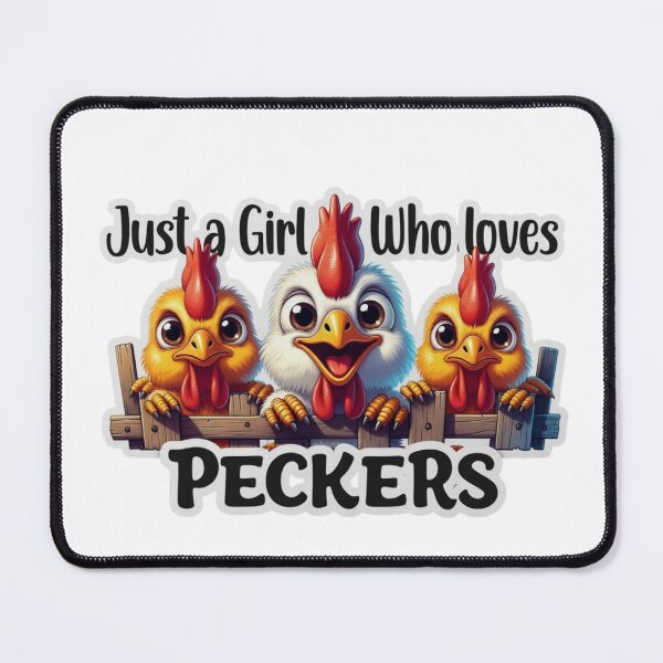 Item preview, Just a Girl who Loves Peckers, Woman's Apparel designed and sold by CodellCreations.