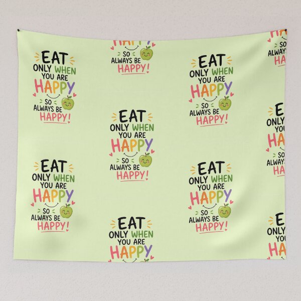 Item preview, Typography - Eat only when you are happy so always be happy  designed and sold by Swati's Digital Den.