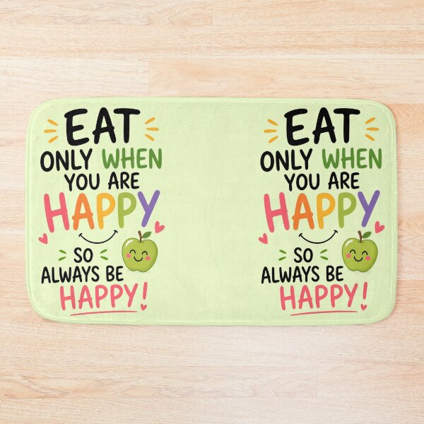 Item preview, Typography - Eat only when you are happy so always be happy  designed and sold by Swati's Digital Den.