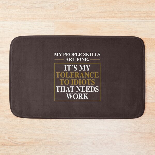 Item preview, Funny - My People Skills are Just Fine designed and sold by FernaRoje.