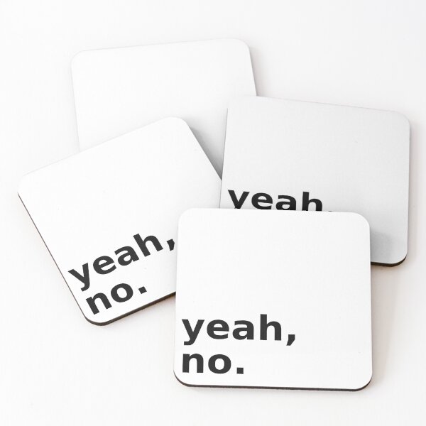 Item preview, yeah, no. designed and sold by justinkwapich.