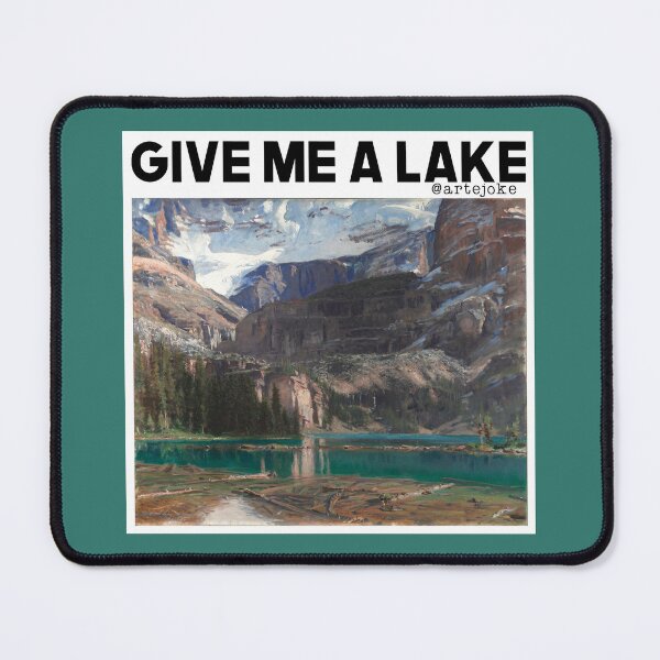 Item preview, Give me a lake  designed and sold by artejoke.