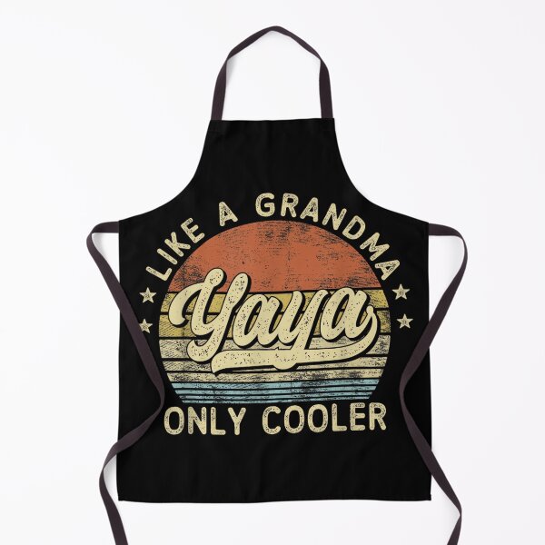 Item preview, Yaya Like A Grandma Only Cooler Mother's Day Yaya designed and sold by AlanYYoder.
