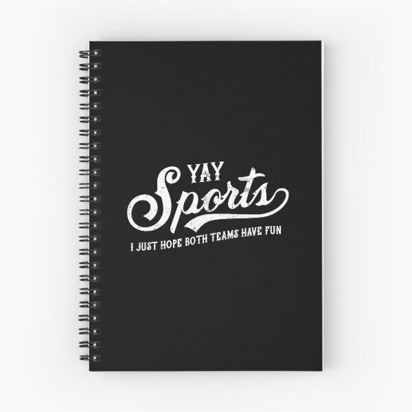 Item preview, Yay Sports! I Just Hope Both Teams Have Fun - Funny designed and sold by AlanYYoder.