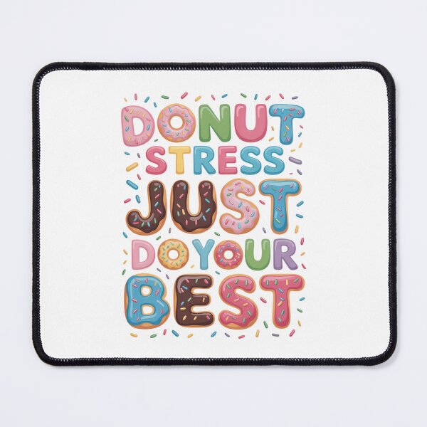 Item preview, Donut Stress Just Do Your Best Donut School Teacher designed and sold by IdunayaStore.