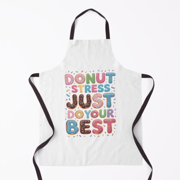 Item preview, Donut Stress Just Do Your Best Donut School Teacher designed and sold by IdunayaStore.