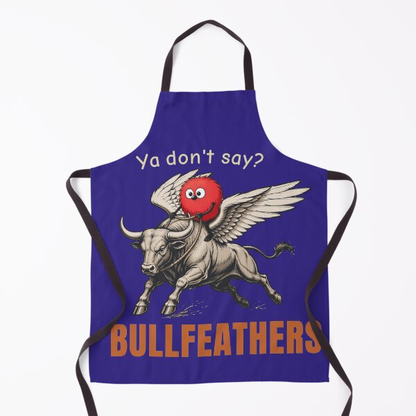Item preview, Ya don't say ... Bullfeathers funny tshirt designed and sold by TheThinglings.