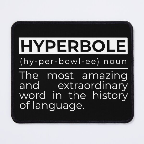 Item preview, Hyperbole Funny Definition English Teacher Writer Grammar Word designed and sold by Dondonmart.