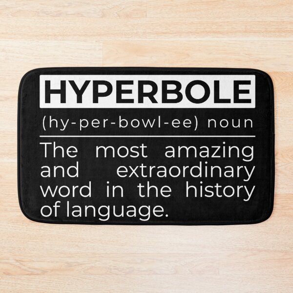 Item preview, Hyperbole Funny Definition English Teacher Writer Grammar Word designed and sold by Dondonmart.