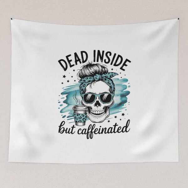 Item preview, Dead Inside But Caffeinated Skeleton Skull Coffee Lover designed and sold by FaithAbbott.
