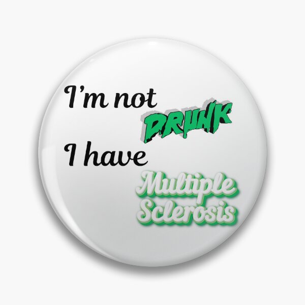 Item preview, I'm Not Drunk I Have Multiple Sclerosis Funny MS Awareness T-Shirt - Light Colors designed and sold by DonnaRaine.