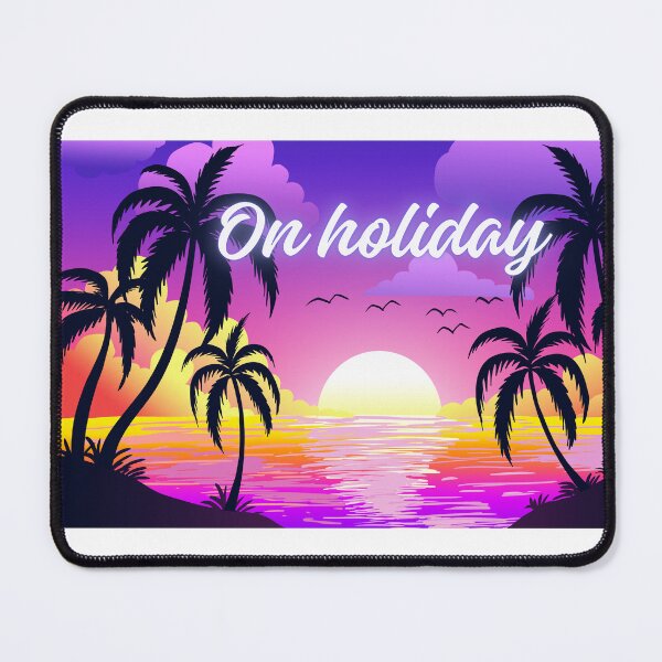 Item preview, On holiday - do not disturb your holiday vibes designed and sold by BritishDelights.