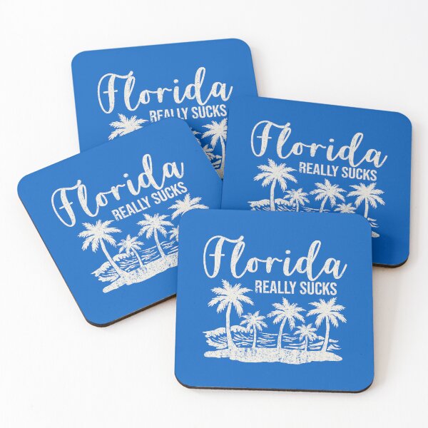 Item preview, Florida Really Sucks Funny Sarcastic Travel Quote designed and sold by JavaGraph.