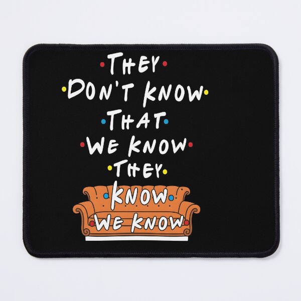 Item preview, They Don't Know We Know Quote Design designed and sold by HUTEND.