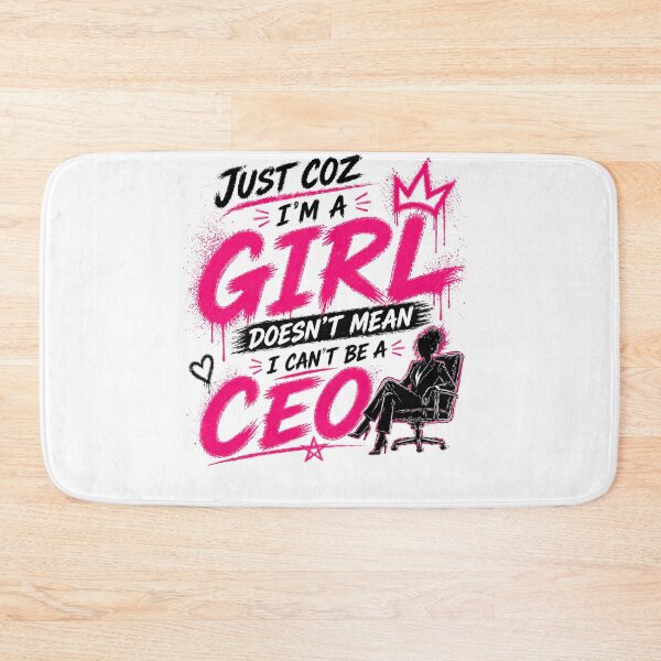 Item preview, Just Coz I’m A Girl CEO designed and sold by StoryInCode.