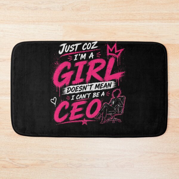 Item preview,  Just Coz I’m A Girl CEO designed and sold by StoryInCode.
