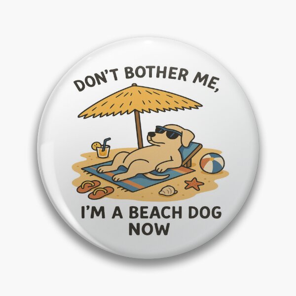 Item preview, Funny Goa Beach Dog – “Don’t Bother Me I’m a Beach Dog Now” Cute Summer Vacation Dog Design designed and sold by Globalcitytees.